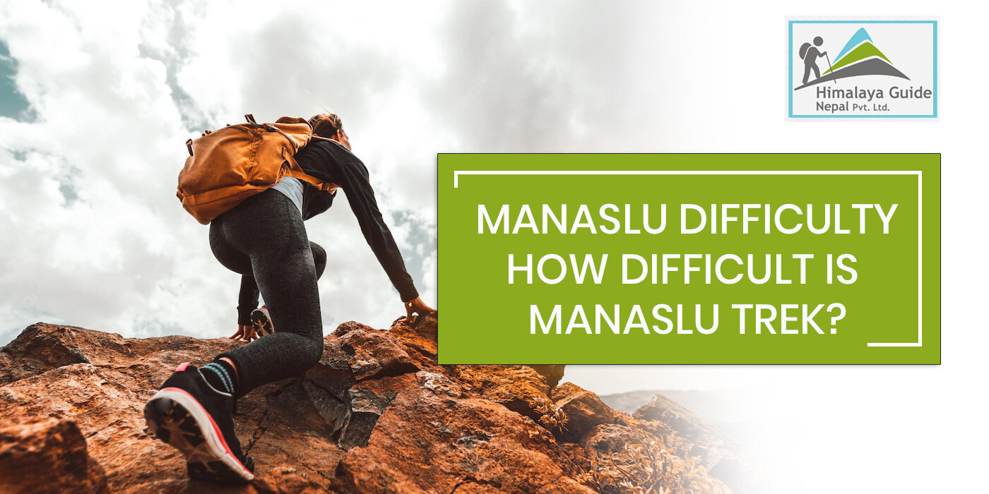 manaslu difficulty to climb