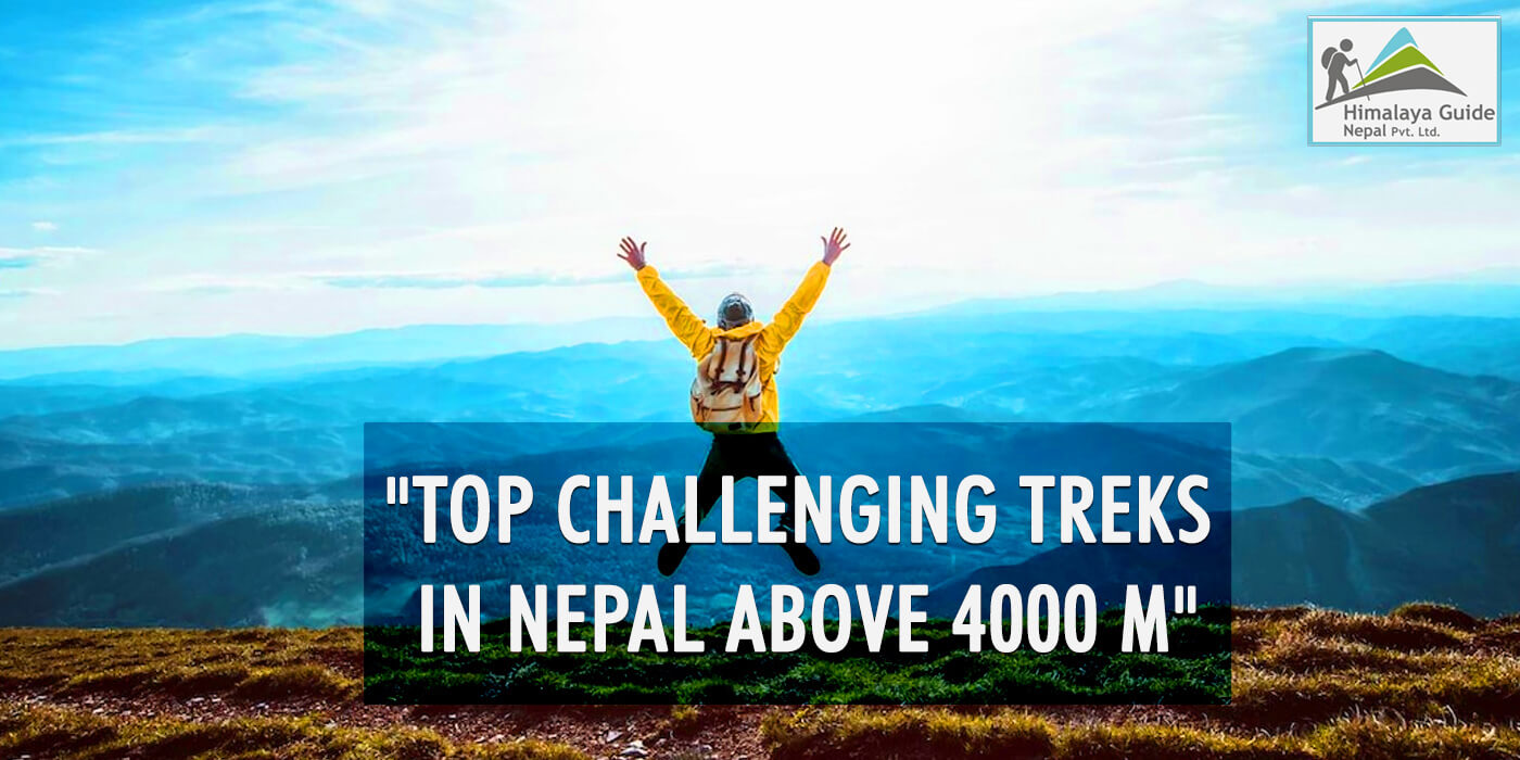 Top Challenging Treks in Nepal Above 4000 M