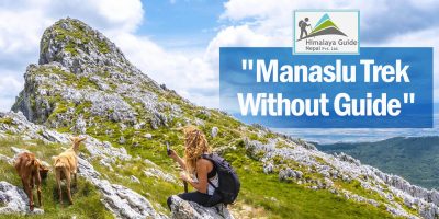 Manaslu trek without guide