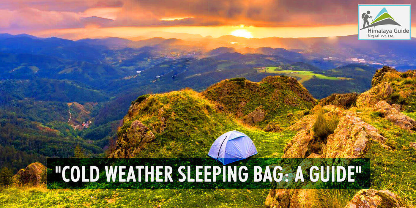 Cold Weather Sleeping Bag: A Guide