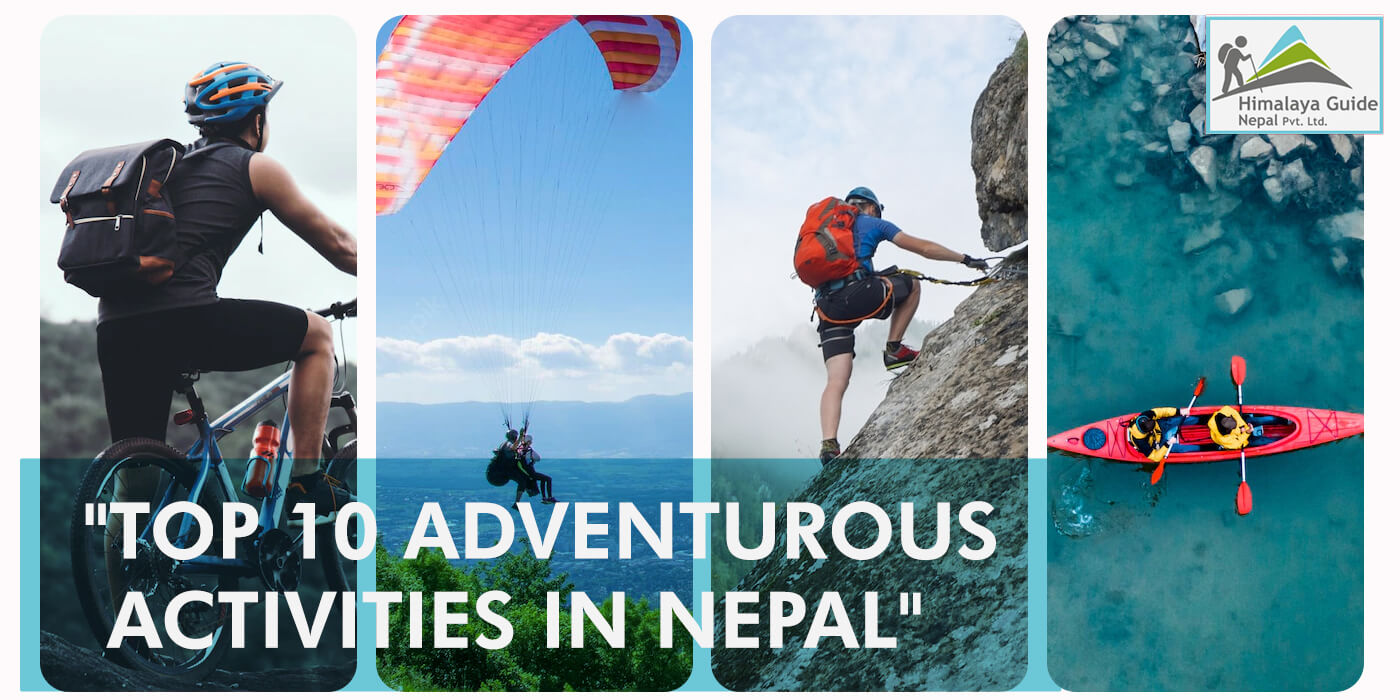 Top 10 Adventurous Activities in Nepal