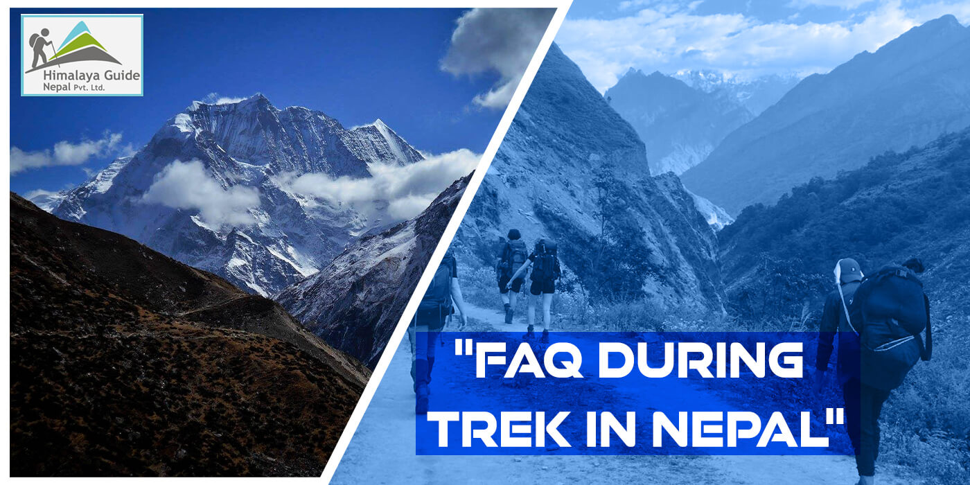 FAQ during the trekking in Nepal