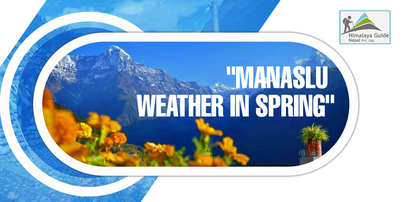 Manaslu expedition in spring season