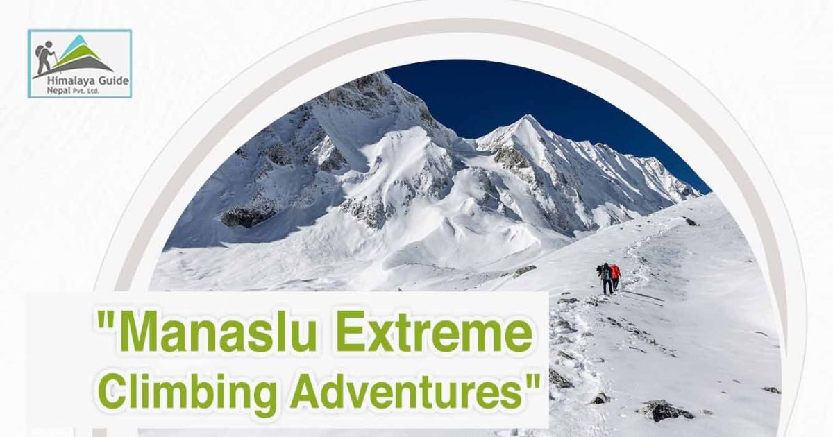 Manaslu Extreme Climbing Adventure