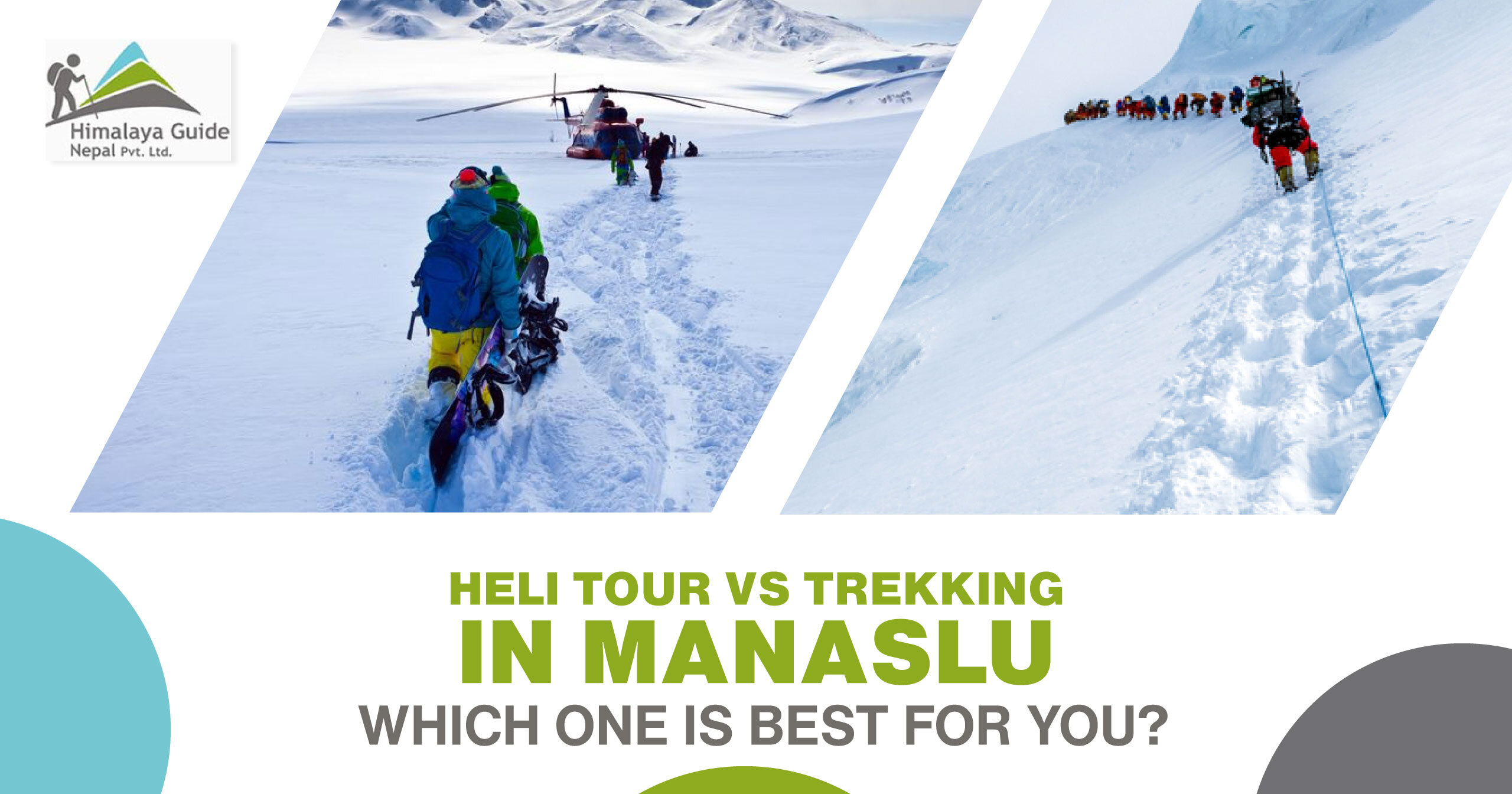 Heli Tour Vs Trekking in Manaslu: Which One is Best for You? 
