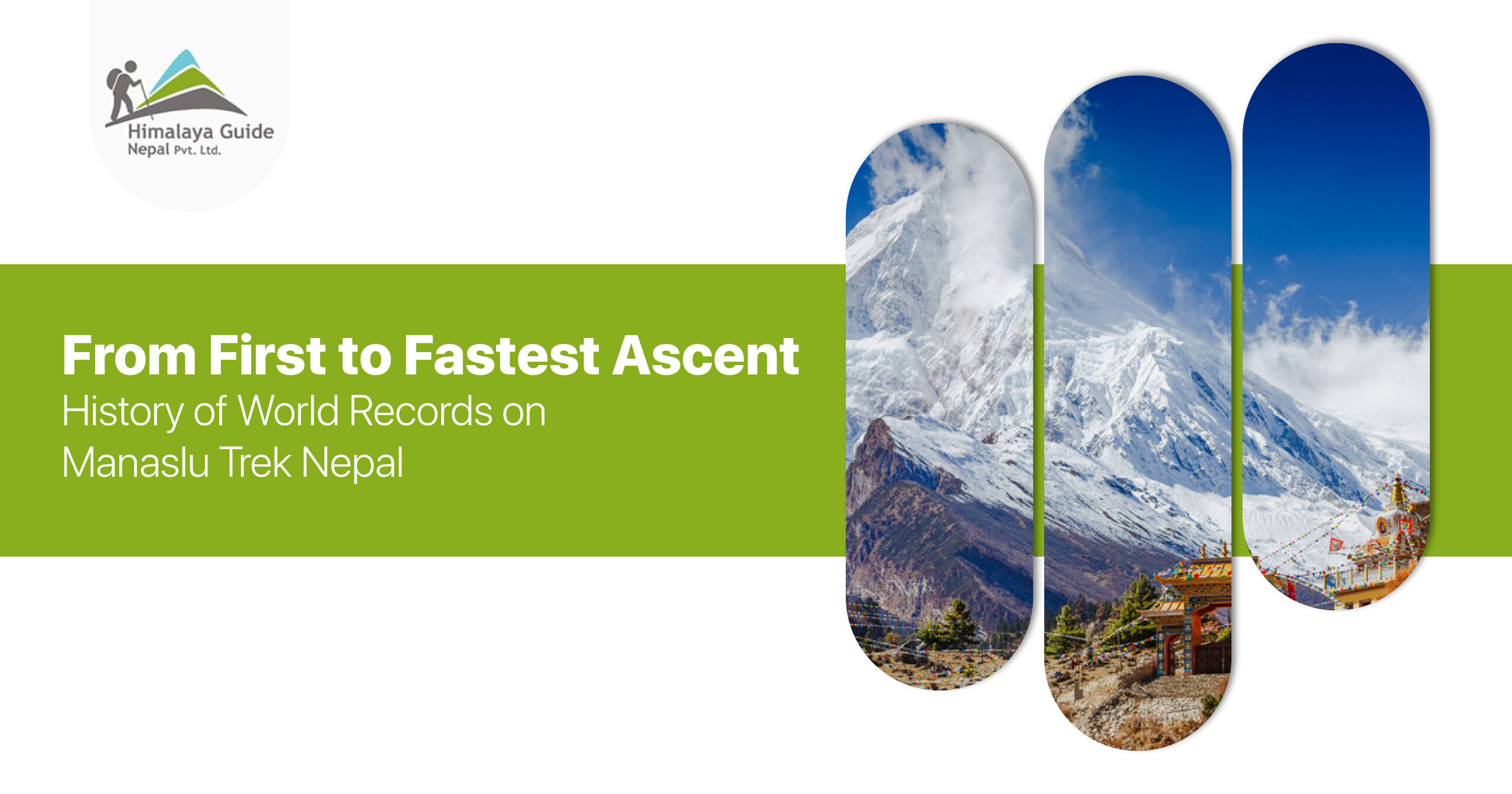 From First to Fastest Ascent: History of World Records on Manaslu Trek Nepal