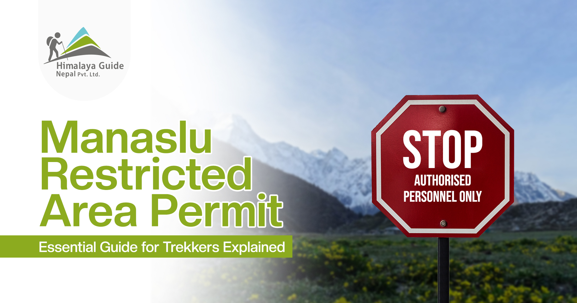 Manaslu Restricted Area Permit: Essential Guide for Trekkers Explained 