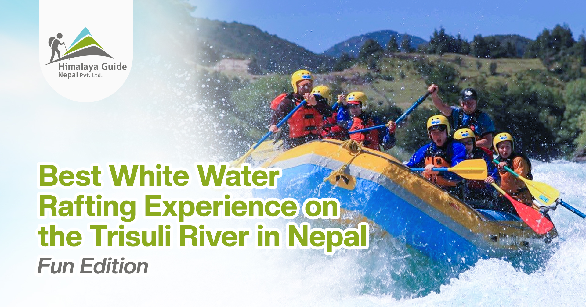 Best White Water Rafting Experience in Trishuli river