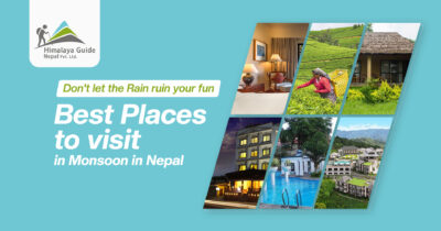 Best places to visit in the Monsoon in Nepal