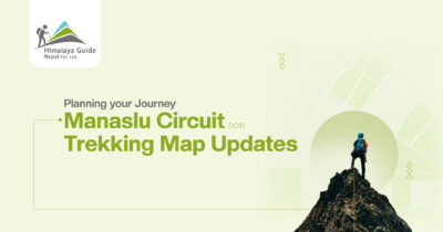 Manaslu Circuit Trek Journey with Updated Maps