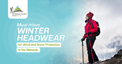 Manaslu Trek Headwear Guide