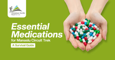 Trekking Medications in Maanaslu Circuit