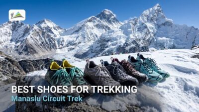 best shoes FOR Trekking Manaslu Circuit Trek