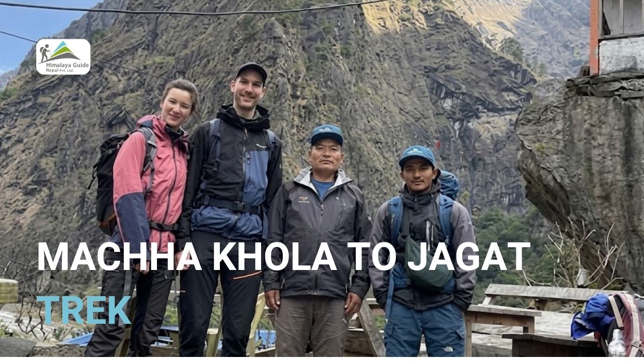 Machha Khola To Jagat