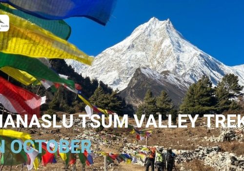 Manalsu Tsum Valley Trek In October