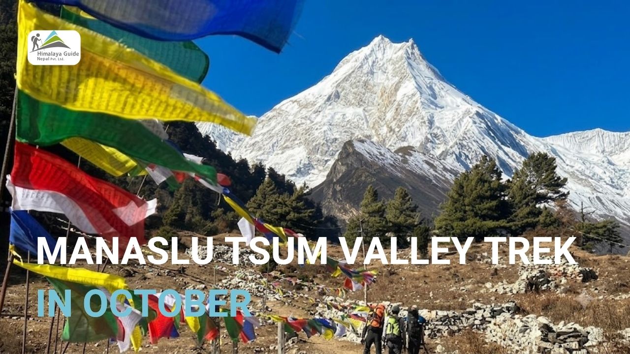 Manalsu Tsum Valley Trek In October