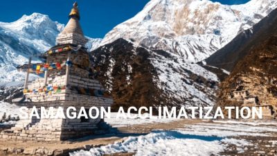 Samagaon Acclimatization