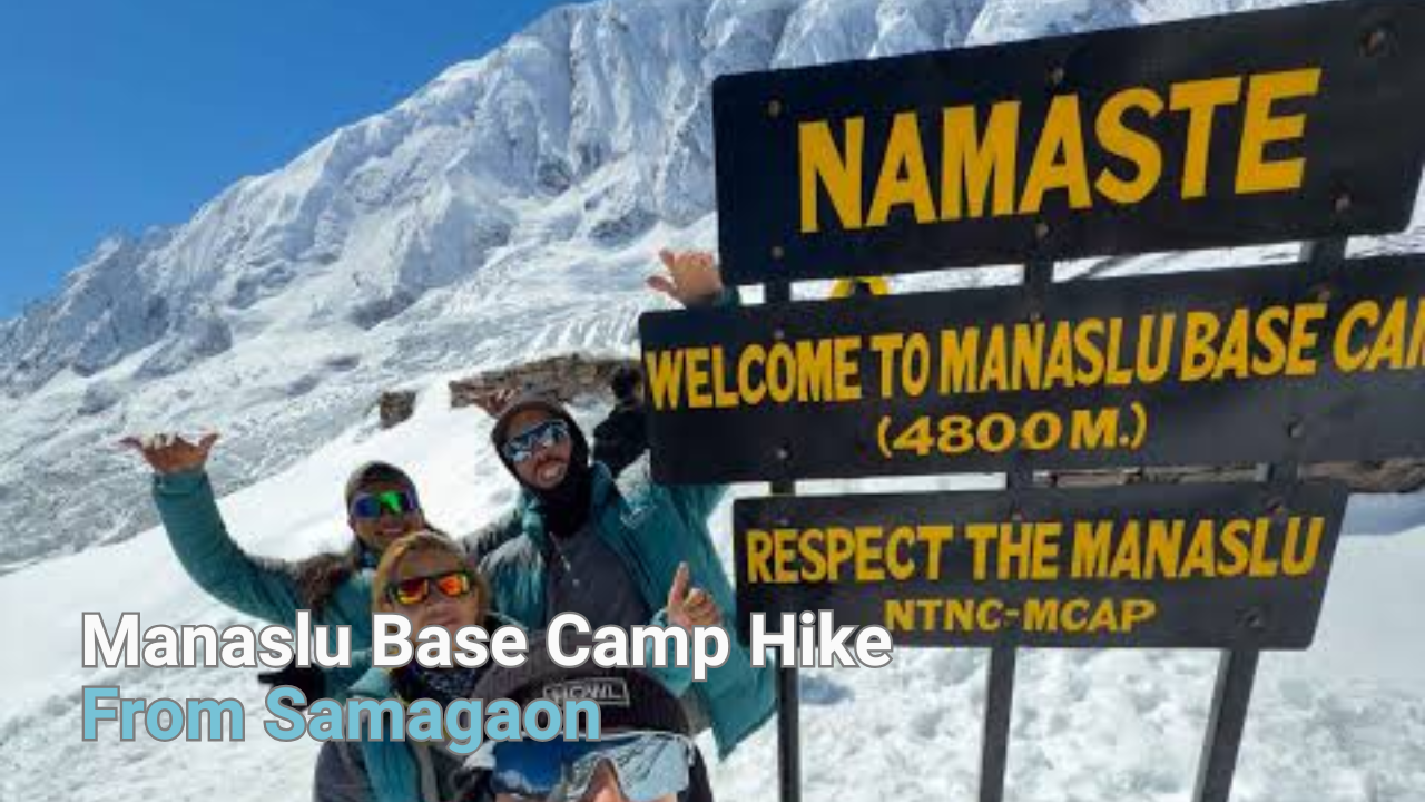Manaslu Base Camp Hike From Samagaon